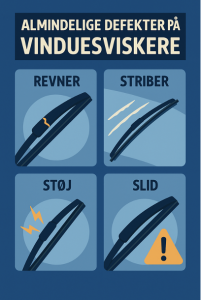 Info om almindelige defekter ved vinduesviskere
